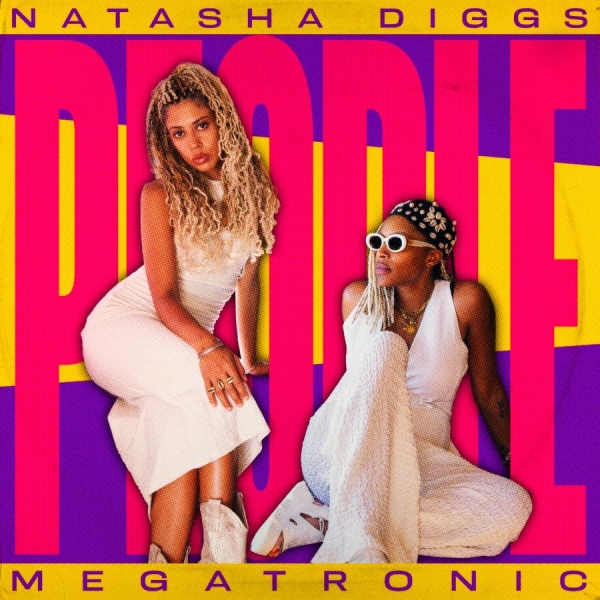 Natasha Diggs & Megatronic - People ryhmässä VINYYLI / Kommande / Dance-Techno @ Bengans Skivbutik AB (5676058)