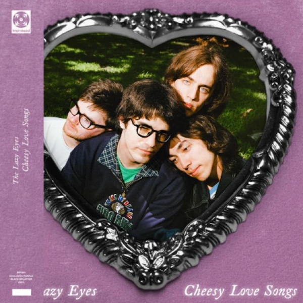 Lazy Eyes - Cheesy Love Songs ryhmässä VINYYLI / Kommande / Pop-Rock @ Bengans Skivbutik AB (5676130)