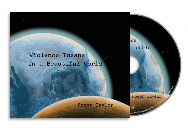 Roger Taylor - Violence Insane In A Beautiful World (CD) ryhmässä CD / Kommande / Pop-Rock @ Bengans Skivbutik AB (5676134)