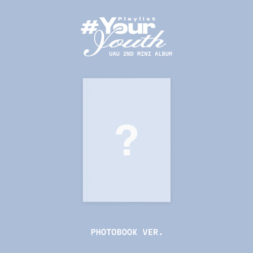 Uau - Playlist Your Youth (Photobook Ver.) ryhmässä CD / Kommande / K-Pop @ Bengans Skivbutik AB (5676425)