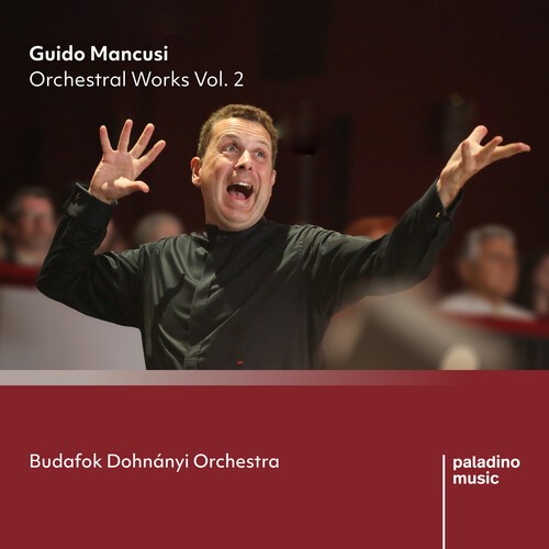 Guido Mancusi - Orchestral Works, Vol. 2 ryhmässä CD / Klassiskt @ Bengans Skivbutik AB (5676587)