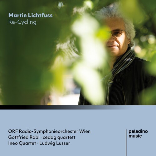 Martin Lichtfuss - Re-Cycling ryhmässä CD / Klassiskt @ Bengans Skivbutik AB (5676588)