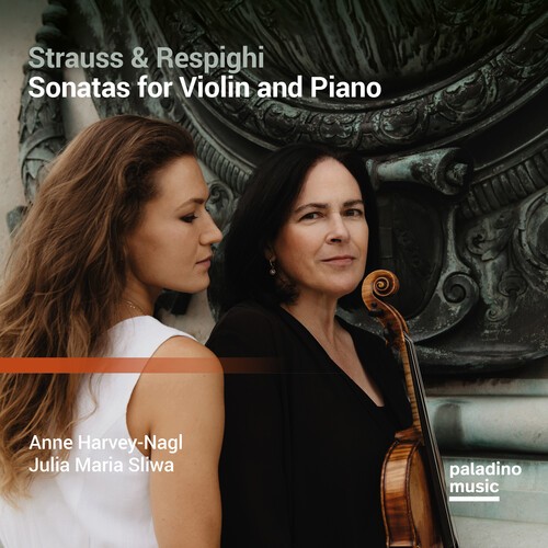 Strauss & Respighi - Sonatas For Violin And Piano ryhmässä CD / Klassiskt @ Bengans Skivbutik AB (5676593)