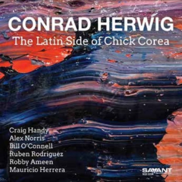 Conrad Herwig - The Latin Side Of Chick Corea ryhmässä CD / Kommande / Pop-Rock @ Bengans Skivbutik AB (5676714)