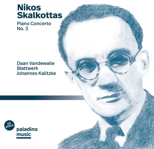 Nikos Skalkottas - Piano Concerto No. 3 ryhmässä CD / Klassiskt @ Bengans Skivbutik AB (5676767)