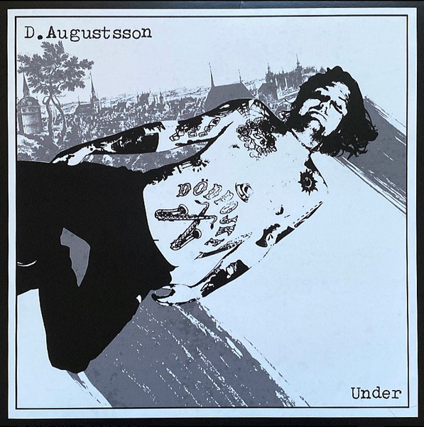 D. Augustsson - Under (Black Vinyl LP) ryhmässä Minishops / Dala Destroi Records @ Bengans Skivbutik AB (5676788)