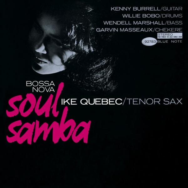 Ike Quebec - Bossa Nova Soul Samba ryhmässä VINYYLI / Kommande / Jazz @ Bengans Skivbutik AB (5676822)