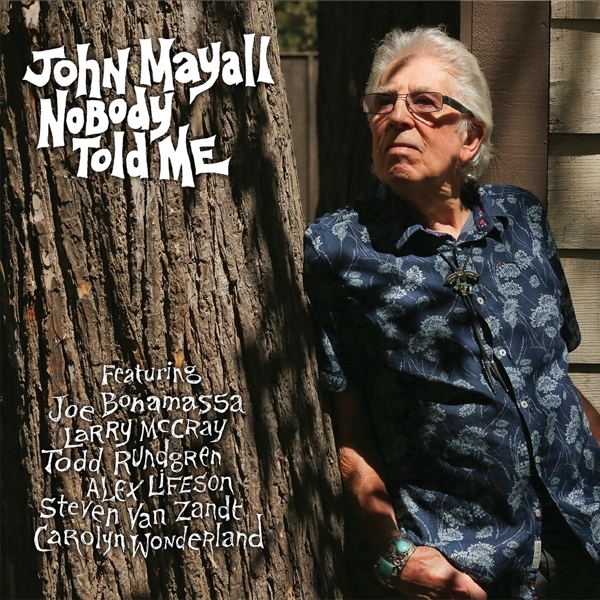 John Mayall - Nobody Told Me ryhmässä VINYYLI / Blues @ Bengans Skivbutik AB (5676877)
