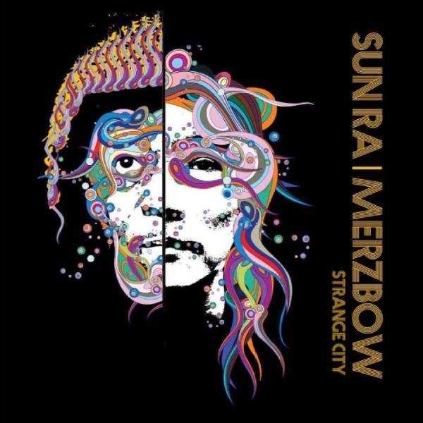Sun Ra & Merzbow - Strange City ryhmässä CD / Kommande / Pop-Rock @ Bengans Skivbutik AB (5676927)
