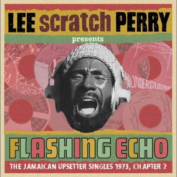 Various Artists - Flashing Echo Lee ?Scratch? Perry P ryhmässä CD / Kommande / Reggae @ Bengans Skivbutik AB (5677100)