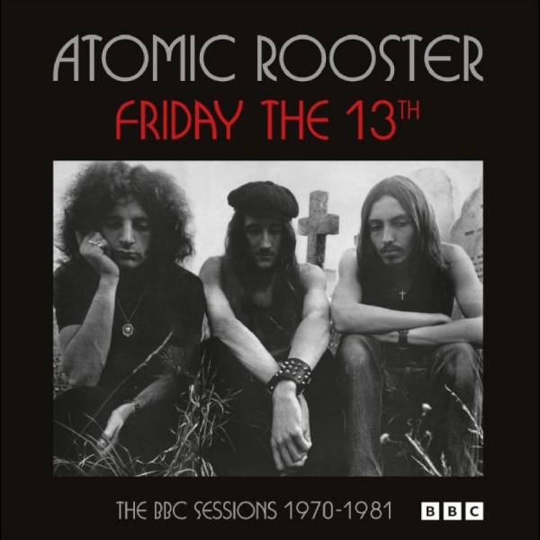 Atomic Rooster - Friday The 13Th The Bbc Sessions 19 ryhmässä CD / Kommande / Pop-Rock @ Bengans Skivbutik AB (5677104)