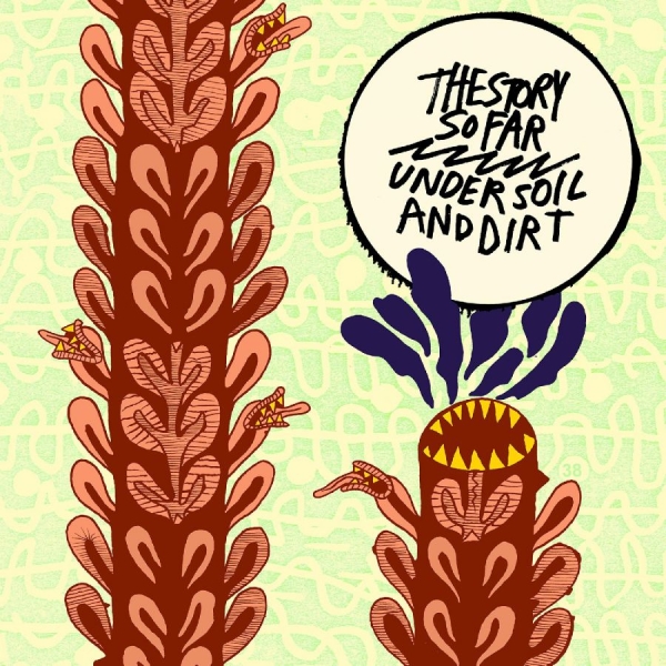 Story So Far The - Under Soil And Dirt ryhmässä VINYYLI / Kommande / Pop-Rock @ Bengans Skivbutik AB (5677140)