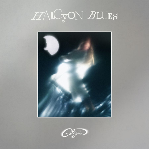 Citizen - Halcyon Blues (Ltd. Sea Glass Vinyl ryhmässä VINYYLI / Kommande / Pop-Rock @ Bengans Skivbutik AB (5677176)
