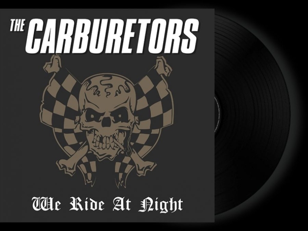 Carburetors The - We Ride At Night (Black Vinyl Lp) ryhmässä VINYYLI / Kommande / Hårdrock @ Bengans Skivbutik AB (5677433)