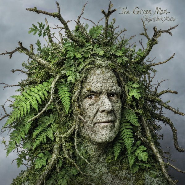 Miller Roger Clark - The Green Man ryhmässä VINYYLI / Kommande / Pop-Rock @ Bengans Skivbutik AB (5677500)