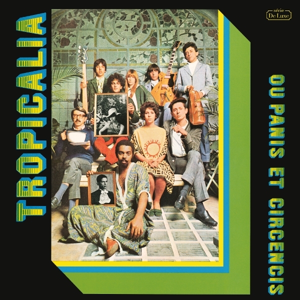 V/A - Tropicália Ou Panis Et Circencis ryhmässä VINYYLI / Kommande / World Music @ Bengans Skivbutik AB (5677611)