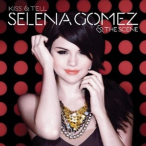 Selena Gomez & The Scene - Kiss & Tell ryhmässä Minishops / Selena Gomez @ Bengans Skivbutik AB (567768)
