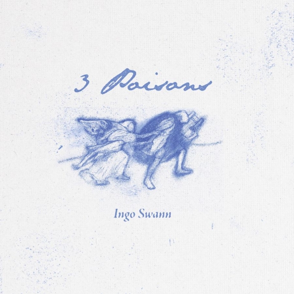 Swann Ingo - 3 Poisons ryhmässä VINYYLI / Kommande / Pop-Rock @ Bengans Skivbutik AB (5677748)