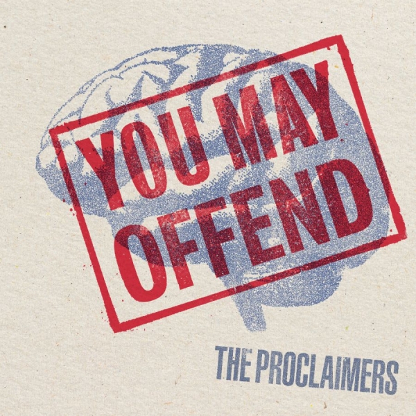 Proclaimers The - You May Offend ryhmässä CD / Kommande / Pop-Rock @ Bengans Skivbutik AB (5677754)