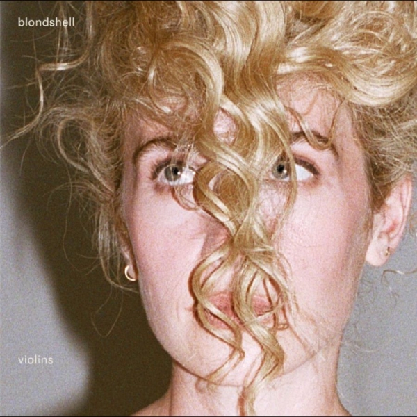 Blondshell - Violins ryhmässä VINYYLI / Kommande / Pop-Rock @ Bengans Skivbutik AB (5677757)