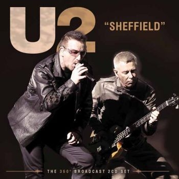 U2 - Sheffield (2 Cd) ryhmässä CD / Kommande / Pop-Rock @ Bengans Skivbutik AB (5677774)