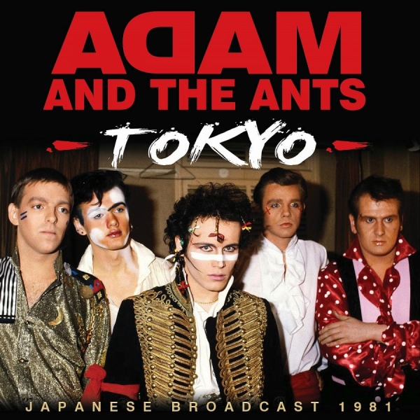 Adam And The Ants - Tokyo ryhmässä CD / Myydyimmät @ Bengans Skivbutik AB (5677778)