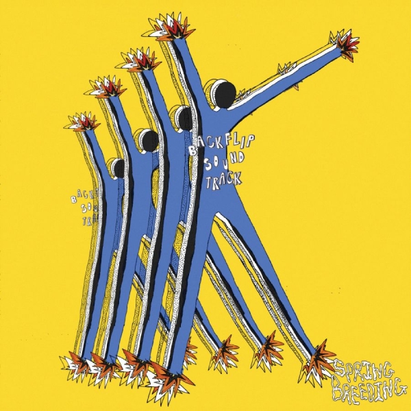 Spring Breeding - Backflip Soundtrack ryhmässä VINYYLI / Kommande / Pop-Rock @ Bengans Skivbutik AB (5677779)