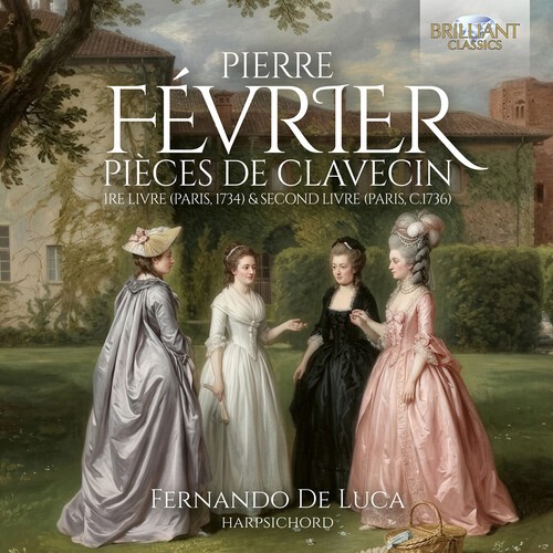 Pierre Fevrier - Pieces De Clavecin, 1Re Livre (Pari ryhmässä ME SUOSITTELEMME / Perjantain julkaisut / 2026-09-04 @ Bengans Skivbutik AB (5677935)
