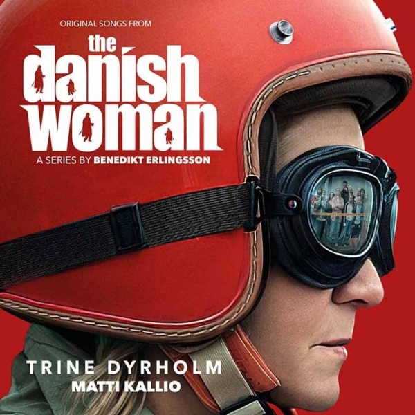 Trine Dyrholm & Matti Kallio - The Danish Woman (Music From The Or ryhmässä CD / Kommande / Film-Musikal @ Bengans Skivbutik AB (5677981)