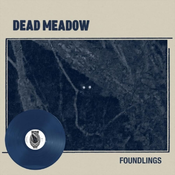 Dead Meadow - Foundlings (Aqua Blue Vinyl Lp) ryhmässä ME SUOSITTELEMME / Perjantain julkaisut / 2026-07-24 @ Bengans Skivbutik AB (5678015)