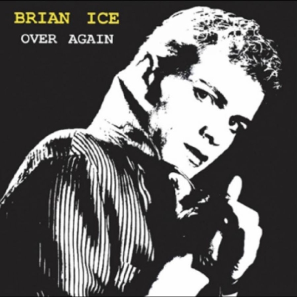Ice Brian - Over Again + Walking Away ryhmässä VINYYLI / Nyheter / Pop-Rock @ Bengans Skivbutik AB (5678031)