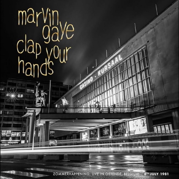 Marvin Gaye - Clap Your Hands -Zommerhappening, L ryhmässä VINYYLI / Nyheter / Pop-Rock @ Bengans Skivbutik AB (5678034)