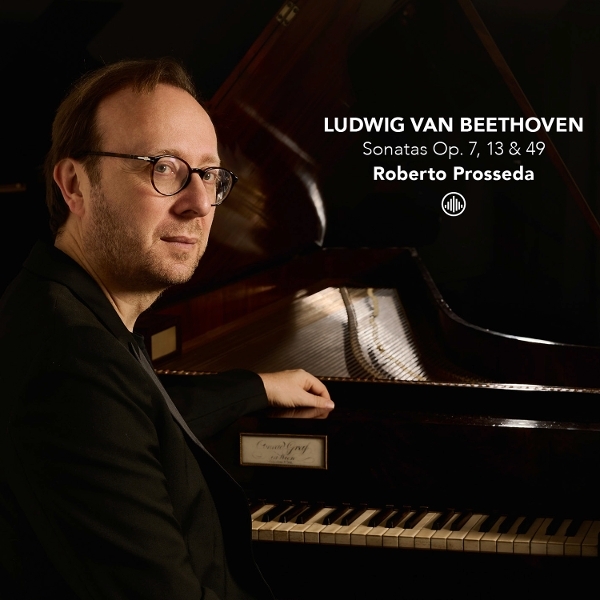 Roberto Prosseda - Ludwig Van Beethoven: Sonatas Op. 7, 13 & 49 ryhmässä CD / Kommande / Klassiskt @ Bengans Skivbutik AB (5678162)