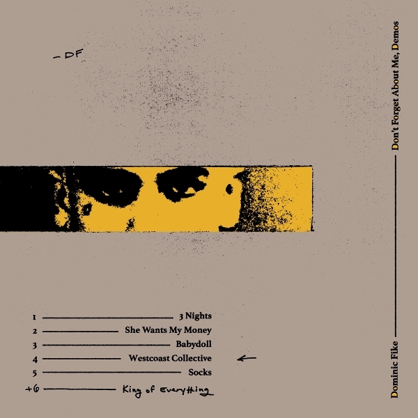 Dominic Fike - Don't Forget About Me, Demos ryhmässä VINYYLI / Myydyimmät @ Bengans Skivbutik AB (5678171)