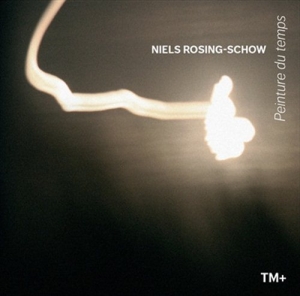 Rosing Schow Niels - Pienture Du Temps ryhmässä CD @ Bengans Skivbutik AB (567819)