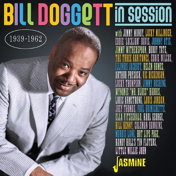 Bill Doggett - In Session 1939-1962 ryhmässä CD / Nyheter / Pop-Rock,RnB-Soul @ Bengans Skivbutik AB (5678208)