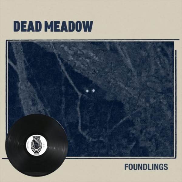 Dead Meadow - Foundlings (Vinyl Lp) ryhmässä ME SUOSITTELEMME / Perjantain julkaisut / 2026-07-24 @ Bengans Skivbutik AB (5678225)