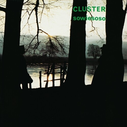 Cluster - Sowiesoso (50Th Anniversary Edition ryhmässä VINYYLI / Pop-Rock @ Bengans Skivbutik AB (5678240)