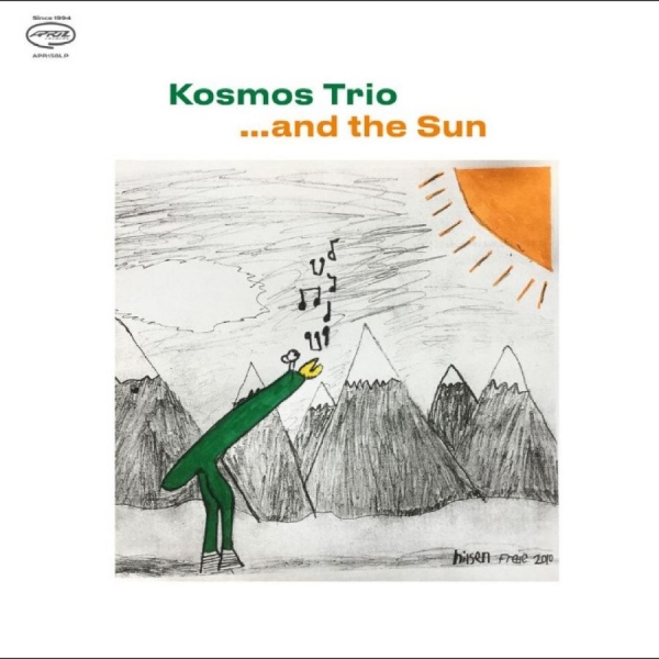 Kosmos Trio - ...And The Sun ryhmässä CD / Kommande / Jazz @ Bengans Skivbutik AB (5678298)