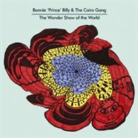 Bonnie 'Prince' Billy - The Wonder Show Of The World ryhmässä Minishops /  @ Bengans Skivbutik AB (567834)
