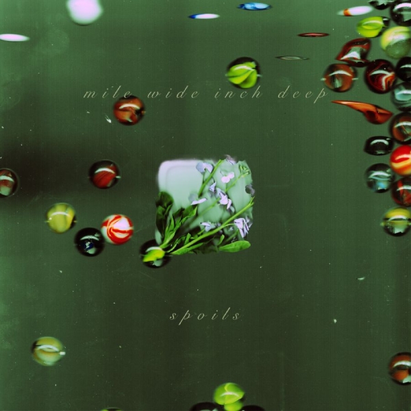 Spoils - Mile Wide Inch Deep ryhmässä CD / Kommande / Pop-Rock @ Bengans Skivbutik AB (5678366)