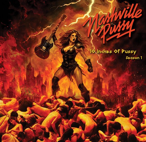 Nashville Pussy - 10 Inches Of Pussy Season 1 ryhmässä VINYYLI / Hårdrock @ Bengans Skivbutik AB (5678643)