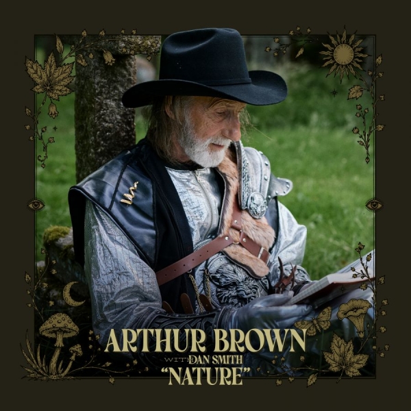 Arthur Brown - Nature (Digipack) ryhmässä CD / Kommande / Pop-Rock @ Bengans Skivbutik AB (5678724)