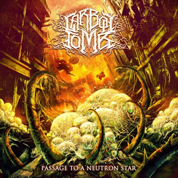 Carbon Tomb - Passage To A Neutron Star (CD) ryhmässä CD / Myydyimmät @ Bengans Skivbutik AB (5678789)
