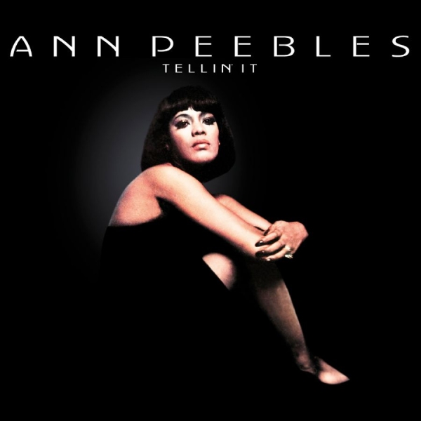 Peebles Ann - Tellin' It ryhmässä VINYYLI / Kommande / Pop-Rock @ Bengans Skivbutik AB (5678824)