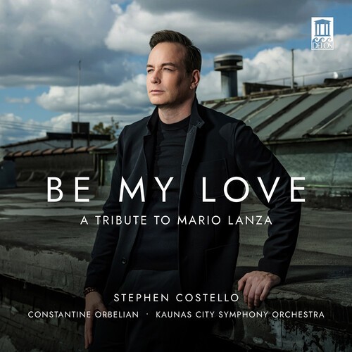 Stephen Costello - Be My Love - A Tribute To Mario Lan ryhmässä CD / Klassiskt @ Bengans Skivbutik AB (5679071)