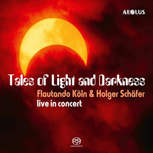 Flautando Köln Holger Schäfer - Tales Of Light And Darkness ryhmässä ME SUOSITTELEMME / Perjantain julkaisut / 2026-09-18 @ Bengans Skivbutik AB (5679083)