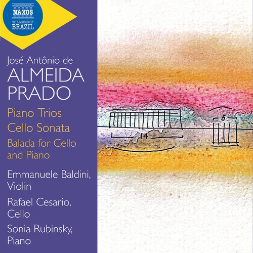 Jose Antonio De Almeida Prado - Piano Trios Cello Sonata Balada F ryhmässä CD / Klassiskt @ Bengans Skivbutik AB (5679099)