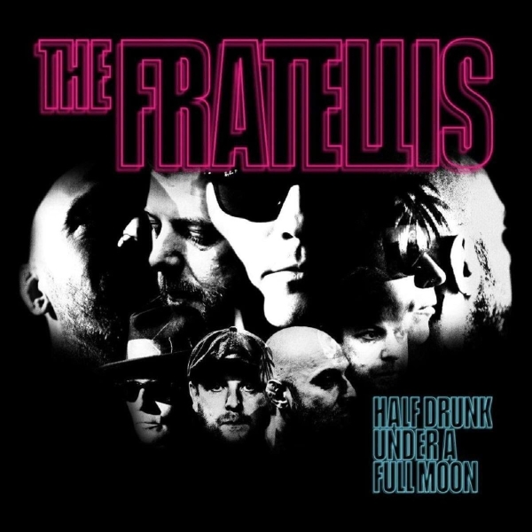 Fratellis The - Half Drunk Under A Full Moon (Light ryhmässä VINYYLI / Myydyimmät @ Bengans Skivbutik AB (5679160)