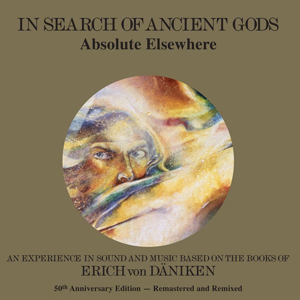 Absolute Elsewhere - In Search Of Ancient Gods ryhmässä VINYYLI / Kommande / Pop-Rock @ Bengans Skivbutik AB (5679335)